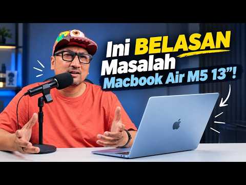 Ini Masalah MacBook Air M5 13” & Review Lengkapnya!