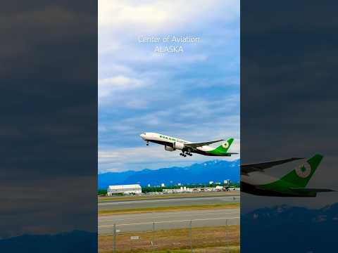 Eva Air 777 Anchorage Alaska Plane Spotting