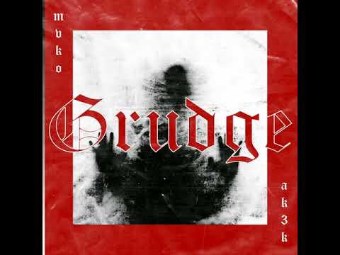 MVKO - Grudge (ft. AK3K) Prod. Fallen