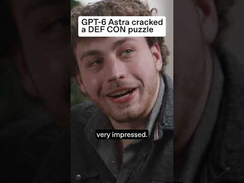 GPT-6 Astra 破解 DEF CON 谜题
