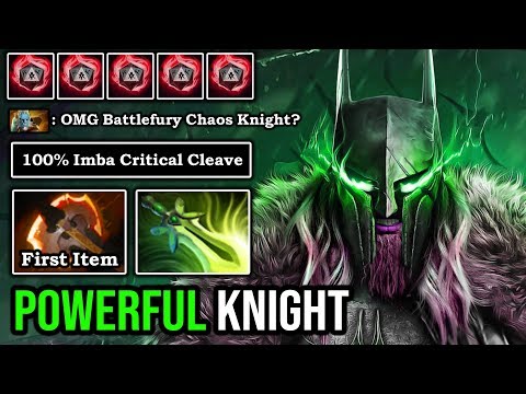 CHAOS KNIGHT BATTLEFURY IS TOO POWERFUL 100% Imba Hit Like a Truck Even PL Can't Escape 8K MMR DotA
