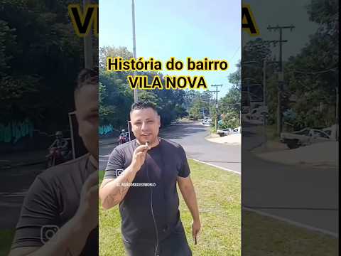 HISTÓRIA DO BAIRRO VILA NOVA: #portoalegre #vilanovazonasul #bairrovilanova #poars #riograndedosul