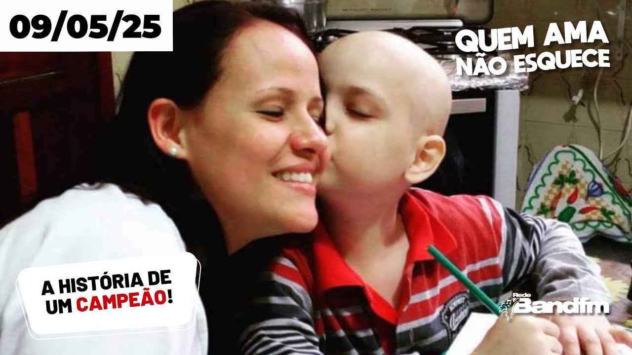 A MÃE QUE DESAFIOU O IMPOSSÍVEL - CAMILA | QUEM AMA NÃO ESQUECE 09/05/2025 #quemamanãoesquece