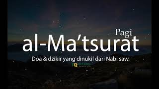Download lagu Dzikir Pagi Al Ma'tsurat dan Doa bacaan A Sahal  Hasan mp3