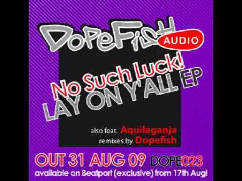 Aquilaganja vs No Such Luck! "Don't !!"