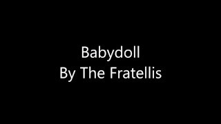 Babydoll   The Fratellis