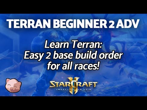 Learn Terran: EASY 2 Base Build Order! (Beginner to Advanced) - StarCraft 2
