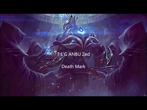 Zed Montage   Death Mark