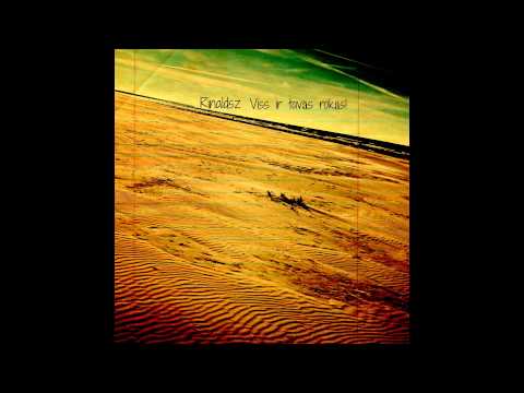 Rinaldsz - Viss Ir Tavās Rokās