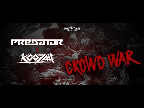 Predator x Koozah - Crowd War (preview)