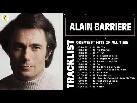 Alain Barrière Album Complet 2022 ♫ Alain Barrière Ses Plus Belles Chansons ♫ Alain Barrière Best Of