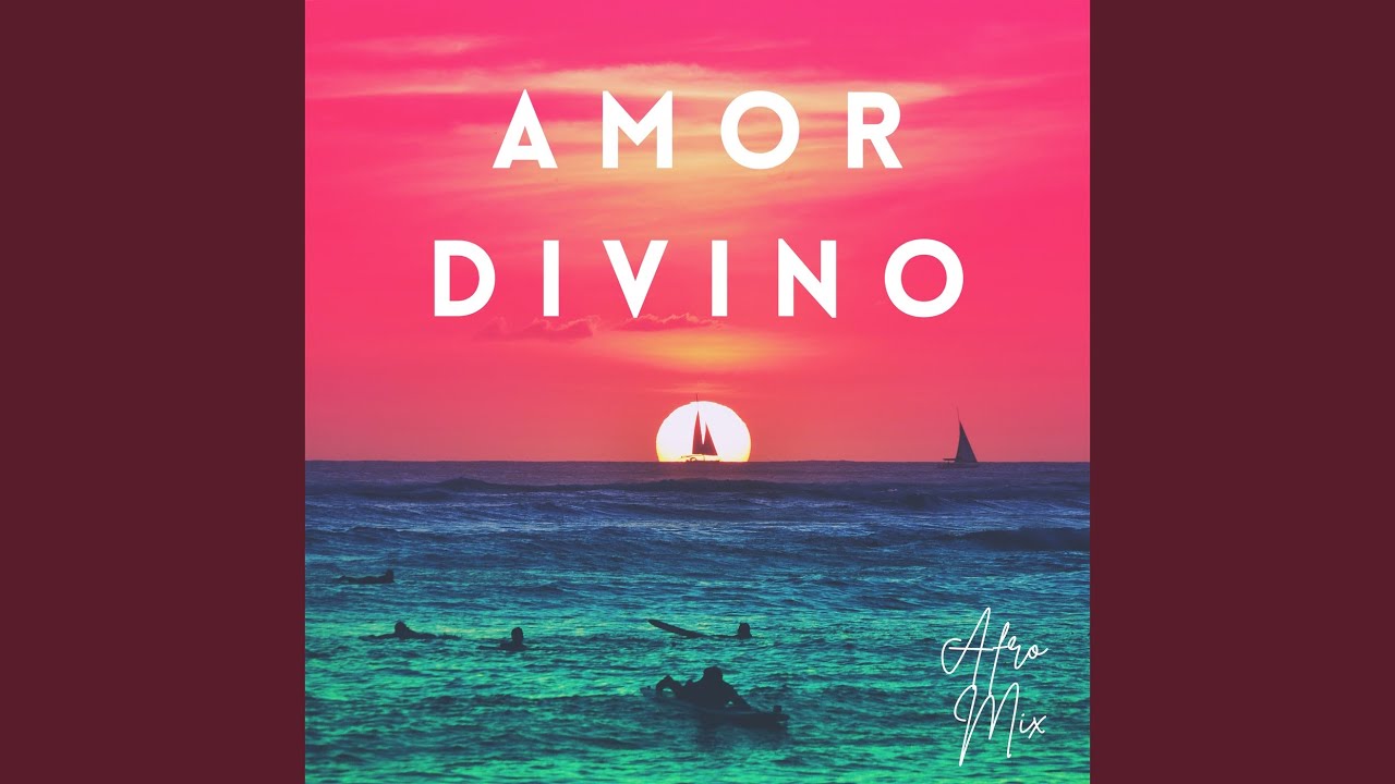 Amor Divino (Afro Mix)