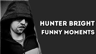 Funny Moments [#7] - Hunter Bright