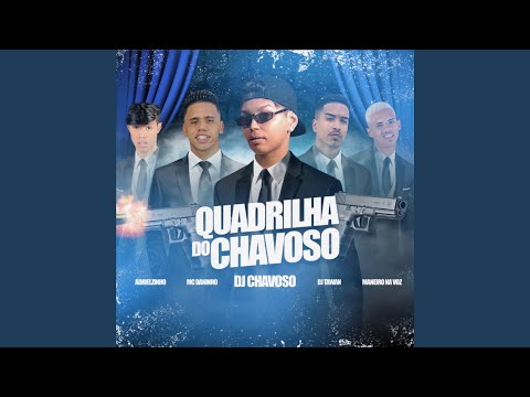 Quadrilha do Chavoso