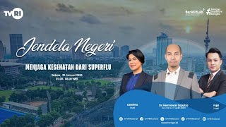Download lagu JENDELA NEGERI | MENJAGA KESEHATAN DARI SUPERFLU mp3