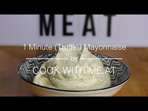 Food Hack: How to make Homemade (Truffle) Mayonnaise in 1 Minute with a Mixer/Blender