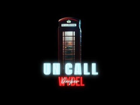 UN CALL  -  WYDEL DAYKER  (Video Oficial)