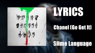 Young Thug - Chanel (Go Get It) (ft. Gunna & Lil Baby) (Lyrics)