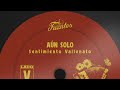 Sentimiento Vallenato - Aún Solo (Letra) | Vallenato