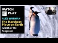 Alex Wurman: 'The Harshest Place on Earth' (from 'March of the Penguins' )