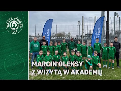 WYJĄTKOWY GOŚĆ. Marcin Oleksy z wizytą w Akademii Warty Poznań