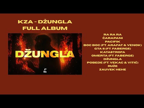 KZA - DŽUNGLA (FULL ALBUM)