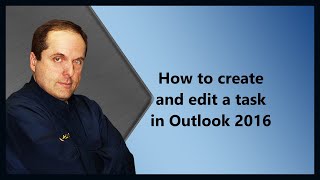 How to create and edit a task in Outlook 2016