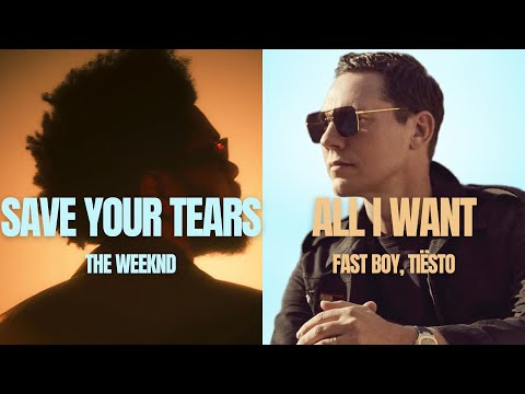 Save Your Tears x All My Life | The Weeknd x Fast Boy, Tiësto