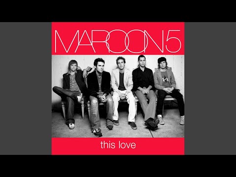 Maroon 5 - This Love (Remastered) [Audio HQ]
