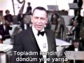 Frank Sinatra - That's Life Türkçe Altyazı 