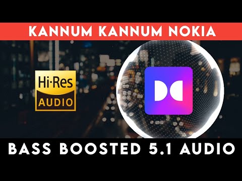 🔥🔥🔥KANNUM KANNUM NOKIA | ⭕️ 5.1 SURROUND ⭕️ | 🔊 BASS™ BOOSTED 🔊 | 🔊SUB BASS™🔊 | @tharmiganp