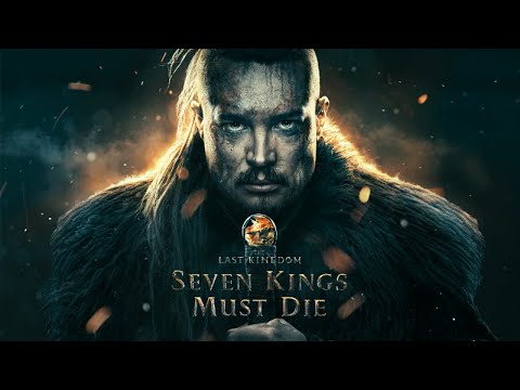 Seven Kings Must Die | Trailer