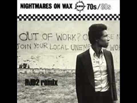 Nightmares On Wax - 70s 80s (RJD2 remix)