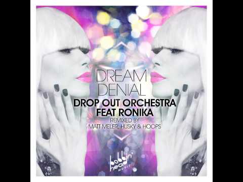 Drop Out Orchestra Feat Ronika - Dream Denial