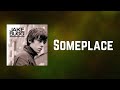 Jake Bugg - Someplace (Lyrics)