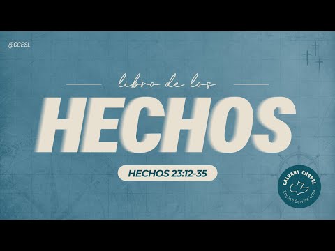 CCESL  |  Hechos 23:12-35