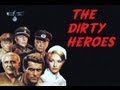 The Dirty Heroes (Suite)