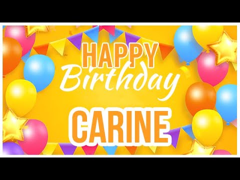 🎂 Happy Birthday Carine! 🎉 It's Your Special Day 🥳