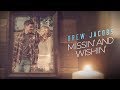 Drew Jacobs - Missin' and Wishin' (Official Music Video)