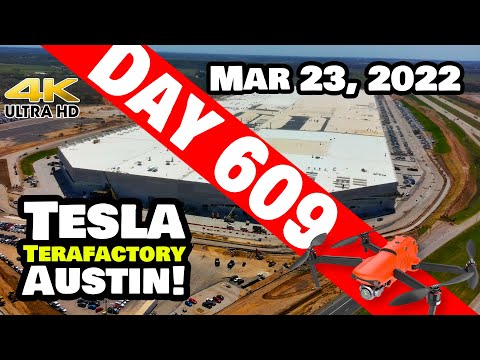 GIGA TEXAS: GIGAFEST IN 15 DAYS! - Tesla Gigafactory Austin 4K  Day 609 - 3/23/22- Tesla Terafactory