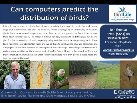 Conservation Conversations: Ernst Retief - Can computers help us conserve birds? (30Mar21)