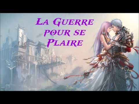 Nightcore - La Guerre pour se Plaire