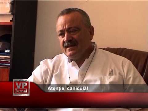 Atenţie, caniculă!