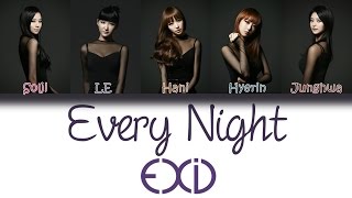 EXID (이엑스아이디) - Every Night (매일밤) | Han/Rom/Eng | Color Coded Lyrics |
