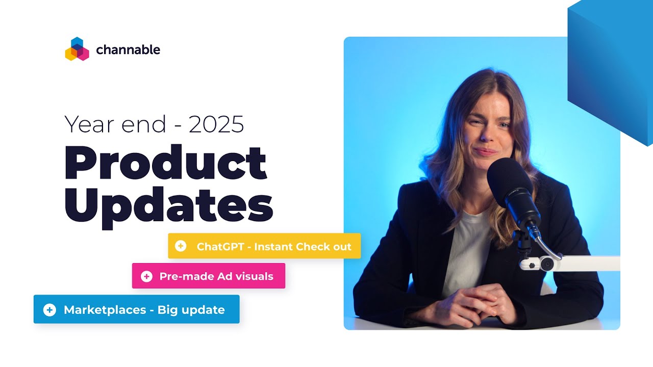 Product Updates Year-End - 2025 | New Features | Channable