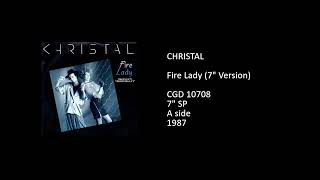 CHRISTAL - Fire Lady (7'' Version) - 1987