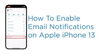 How to Enable Email Notifications on iPhone 13 | iOS 15.2 Mail App