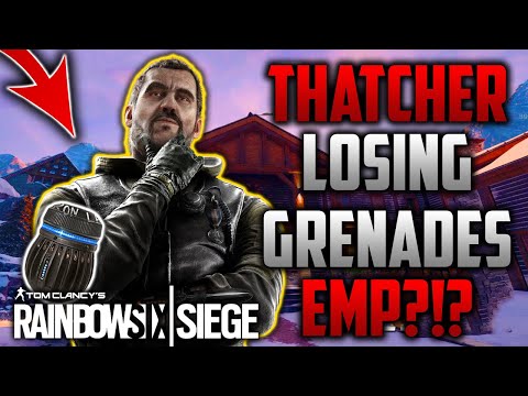 THATCHER LOSING EMPS?!? | HUGE NERFS & BUFFS - Rainbow Six Siege