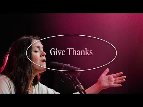 Thumbnail for Give Thanks video