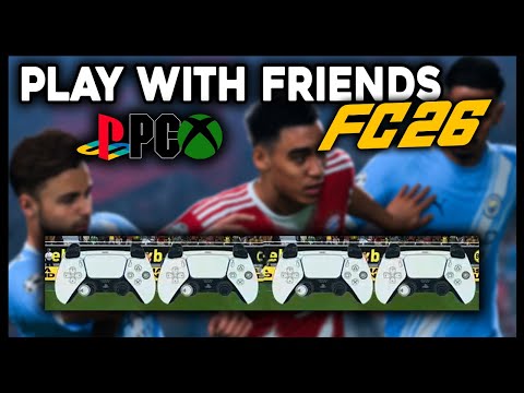 Play FC 26 Online & Local 2–4 Players | Ultimate Multiplayer Guide